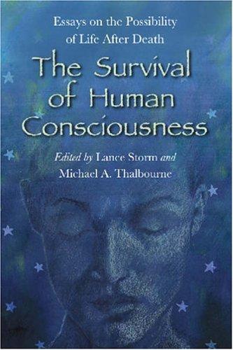 The Survival of Human Consciousness
