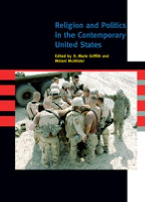 Religion and politics in the contemporary United States
