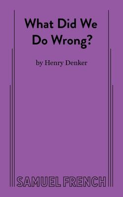 What did we do wrong?