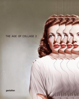 The Age of Collage Vol. 2