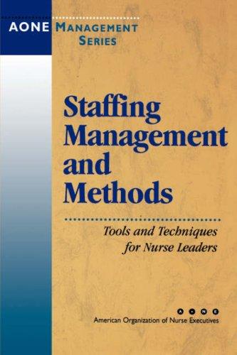 Staffing management and methods
