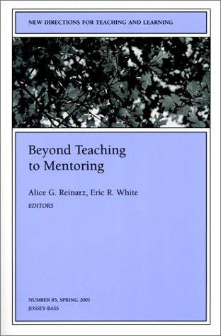 Beyond Teaching to Mentoring