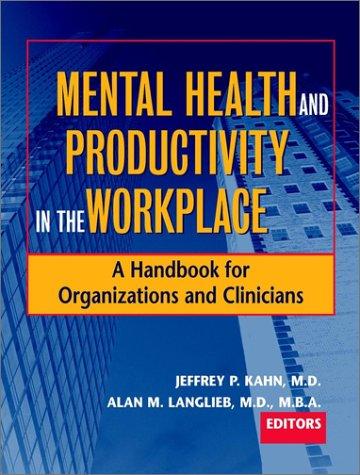 Mental health and productivity in the workplace