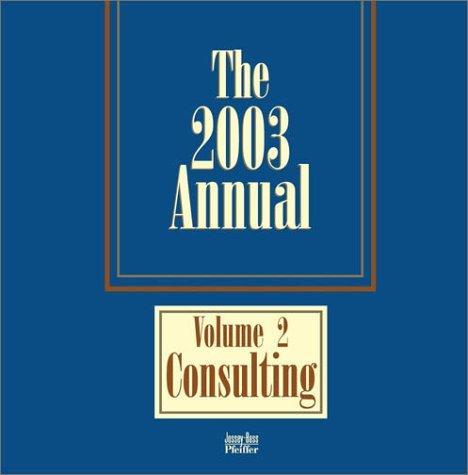 The 2003 Annual, Consulting (J-B Pfeiffer Annual Looseleaf Vol 2)