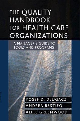 The Quality Handbook for Healthcare Organizations