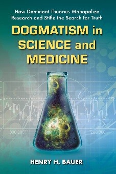 Dogmatism in Science and Medicine