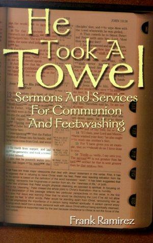 He Took a Towel