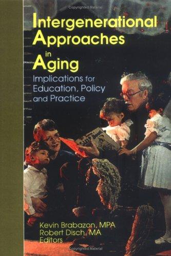 Intergenerational Approaches in Aging