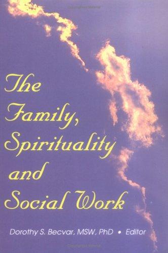 The family, spirituality, and social work
