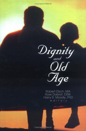 Dignity and Old Age