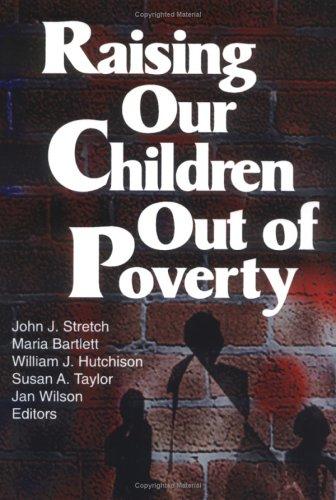 Raising our children out of poverty