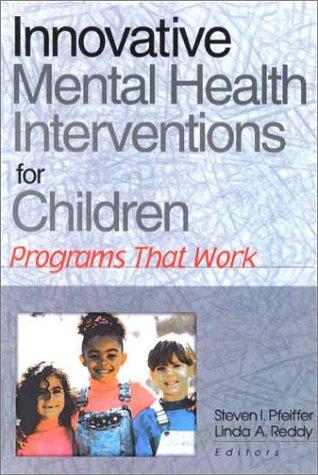Innovative Mental Health Interventions for Children