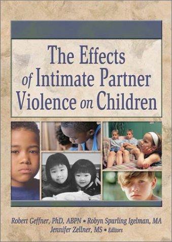 The effects of intimate partner violence on children