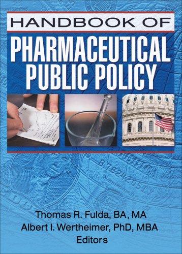 Handbook of Pharmaceutical Public Policy