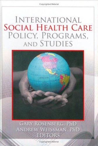 International Social Health Care Policy, Programs, and Studies