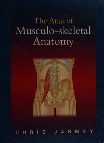 Atlas of Musculo-Skeletal Anatomy