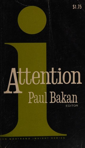 Attention; an enduring problem in psychology