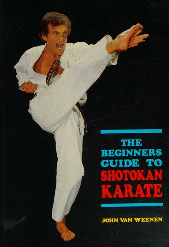 The beginners guide to shotokan karate