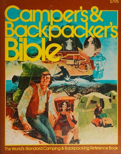 Camper's & Backpacker's Bible