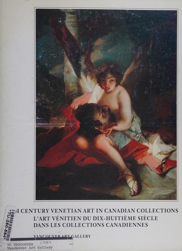 18th Century Venetian Art in Canadian Collections
