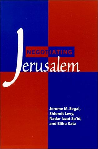 Negotiating Jerusalem