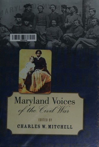 Maryland Voices of the Civil War