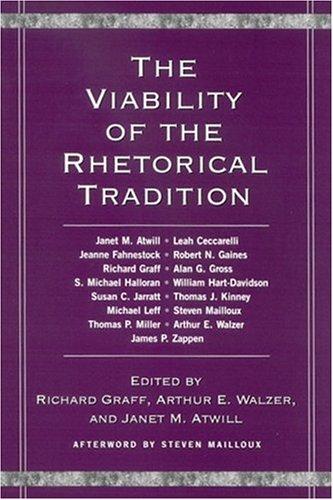 The Viability of the Rhetorical Tradition