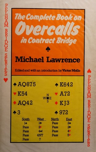 The Complete Book on Overcalls in Contract Bridge