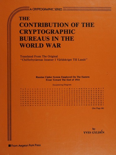 The Contribution of the Cryptographic Bureaus in the World War