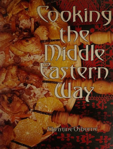 Cooking the Middle Eastern way