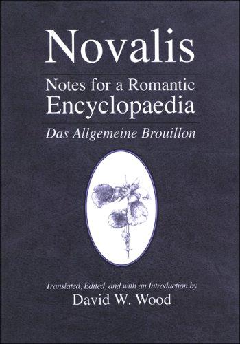 Notes for a Romantic Encyclopaedia: Das Allgemeine Brouillon