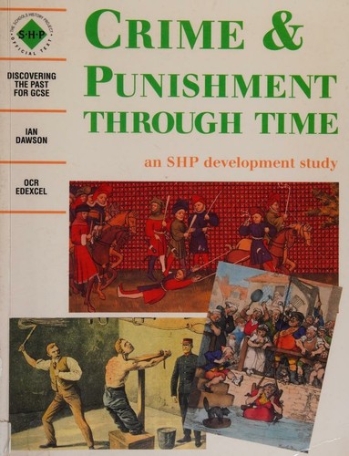 Crime & Punishment Through Time