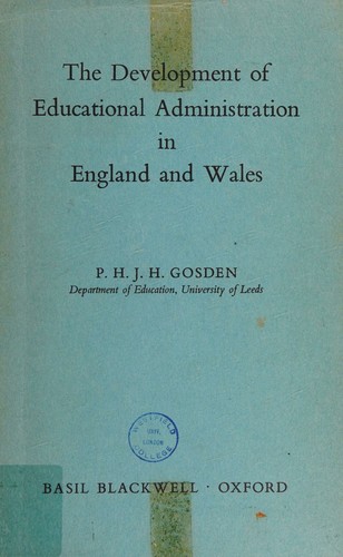 The Development of Educational Administration in England and Wales