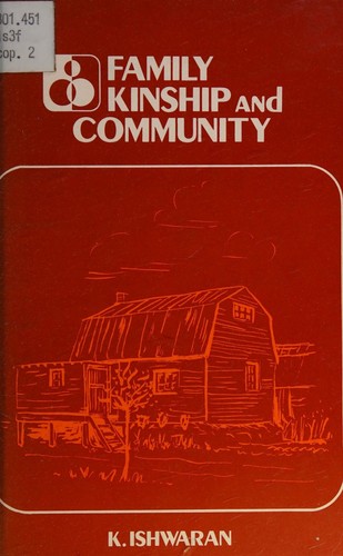 Family, Kinship and Community: A Study of Dutch Canadians: A Developmental Approach