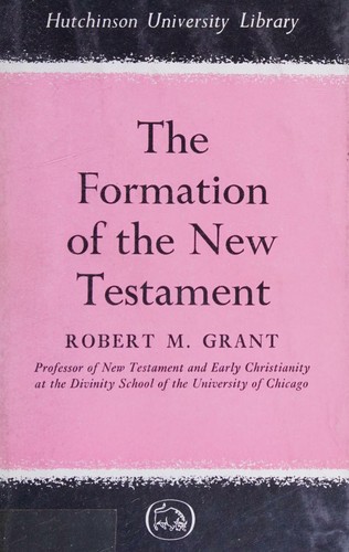The formation of the New Testament