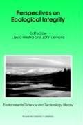 Perspectives on ecological integrity