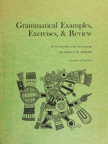 Grammatical Examples, Exercises, & Review