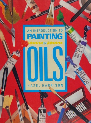 An Introduction to Painting in Oils