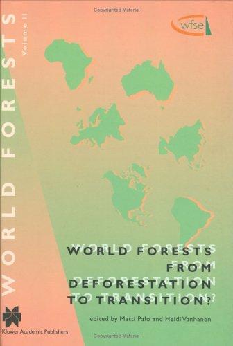 World Forests: From Deforestation to Transition?