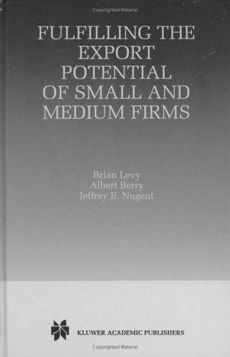 Fulfilling the Export Potential of Small and Medium Firms