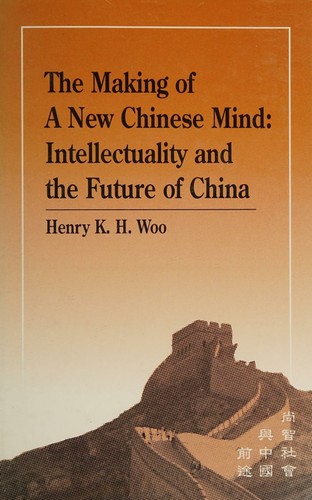 The Making of a New Chinese Mind
