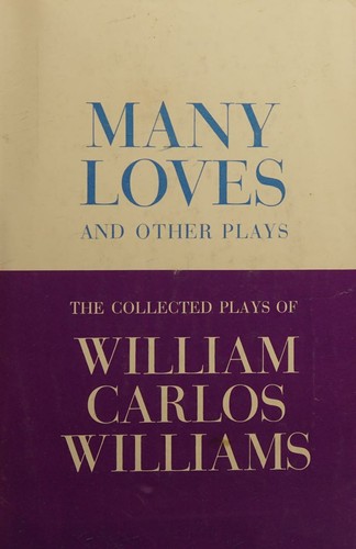 Many Loves and Other Plays