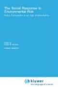 The Social response to environmental risk