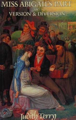 Miss Abigail's part, or, Version and diversion