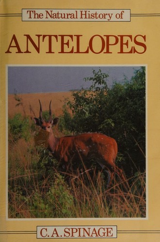 The Natural History of Antelopes