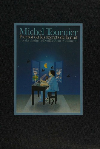Pierrot, ou, Les secrets de la nuit