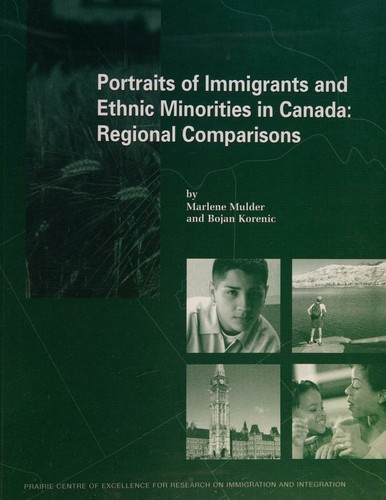 Portraits of Immigrants and Ethnic Minorities in Canada