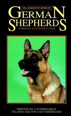 Dr. Ackerman's Book of the German Shepherd
