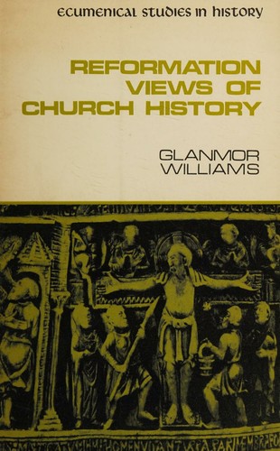 Reformation views of church history
