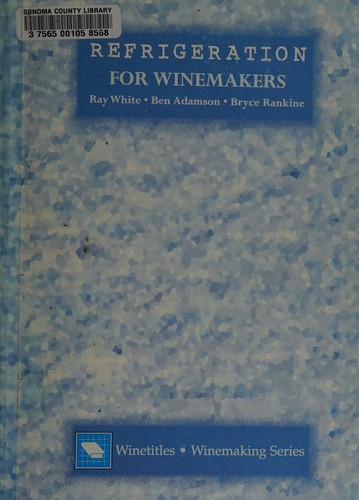 Refrigeration for Winemakers